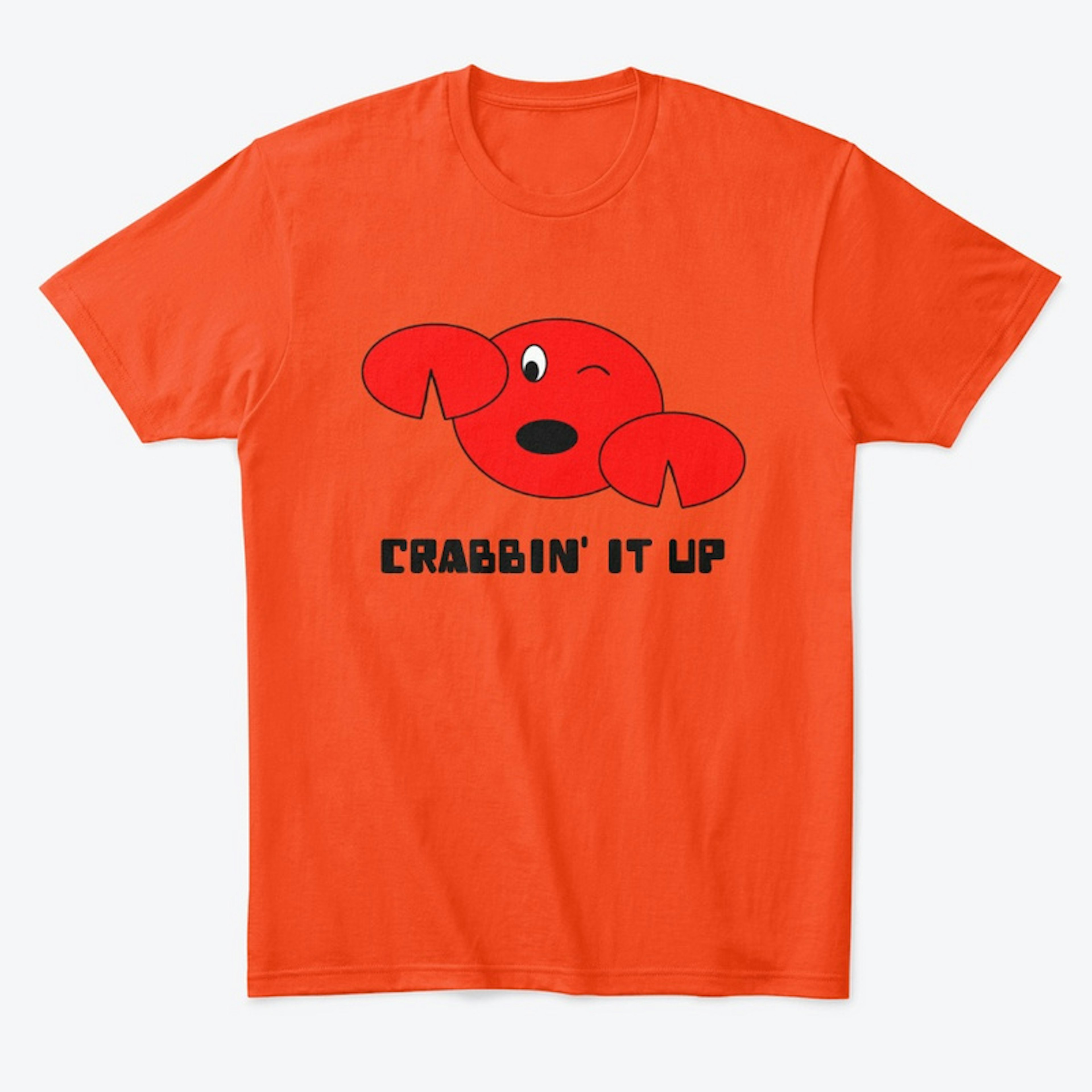 Crabbin It Up Shirt